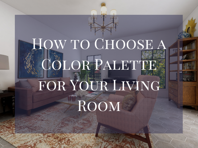 how to choose a color palette living room decor